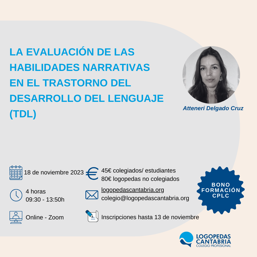 La evaluación de la habilidades narrativas en el TDL
