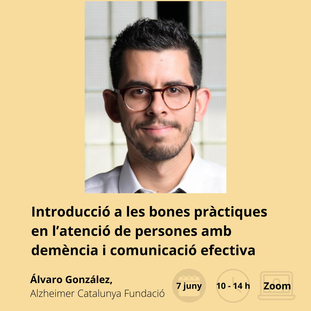 Introducció a les bones pràctiques en l’atenció de persones amb demència i comunicació efectiva