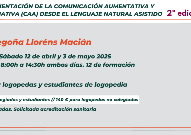2ª Edición Curso Implementación de la Comunicación Aumentativa y Alternativa (CAA) desde el lenguaje natural asistido